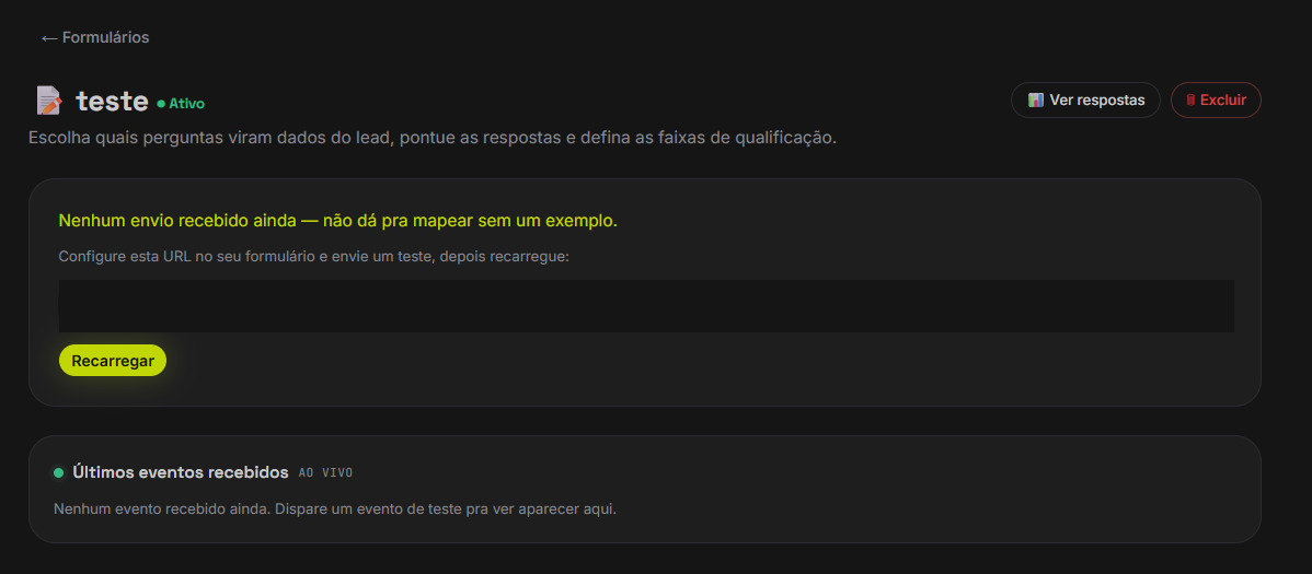 Cole a URL no seu formulário e envie um teste; a tela fica escutando os envios.